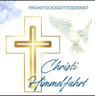 Frühstücksgottesdienst an Christi Himmelfahrt 